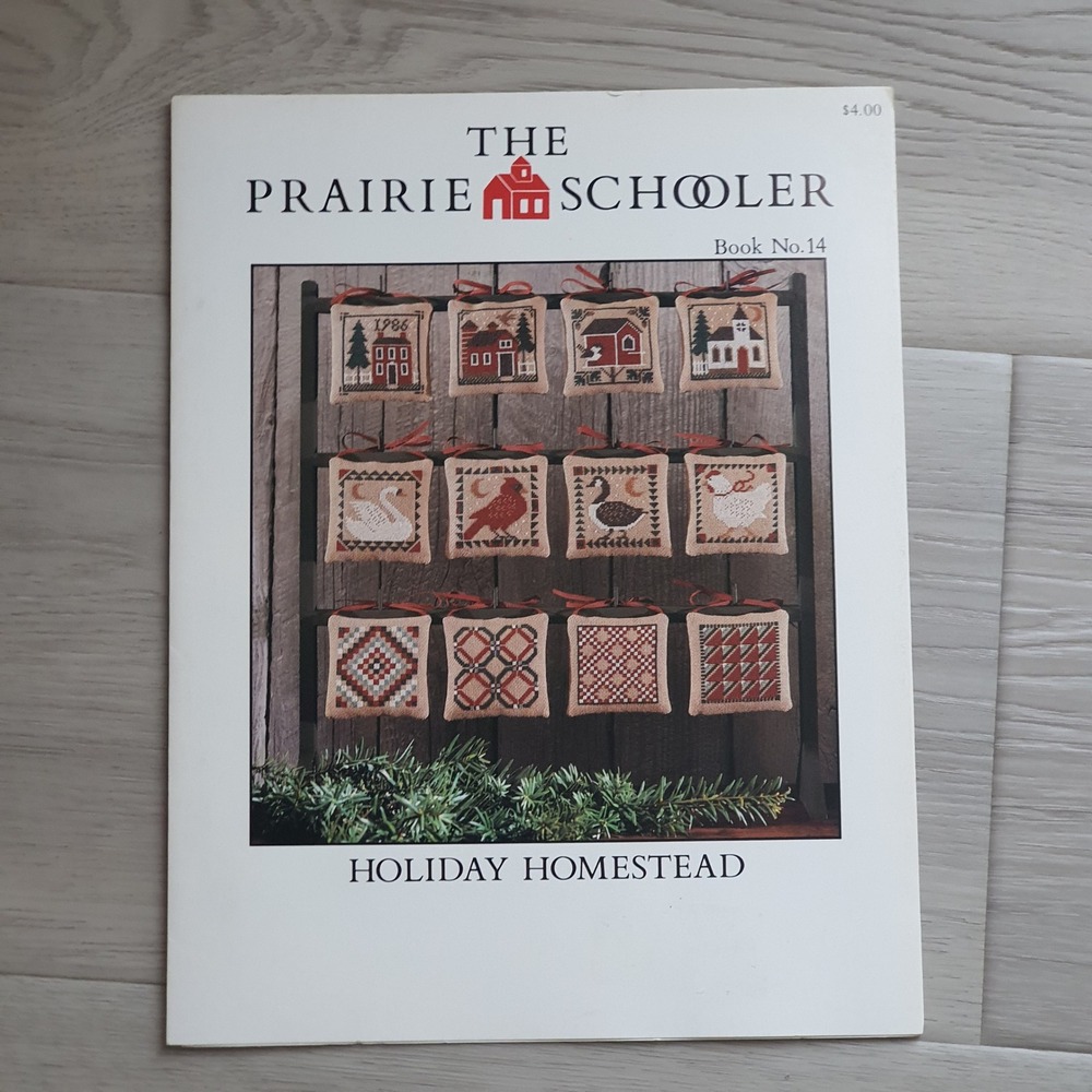 The Prairie Schooler Holiday Homestead Book 14 Cross Stitch Pattern 1986 Vintage